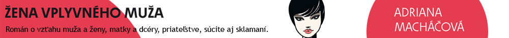 zena vplyvného muža