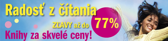 Vychutnajte obľúbené knihy za skvelé ceny!