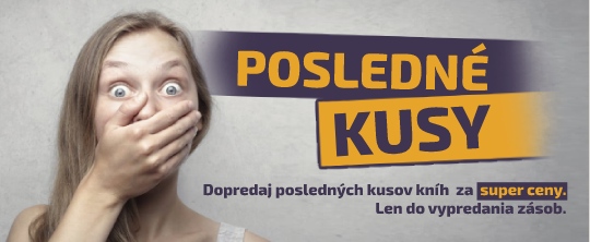 Knižný dopredaj skladových zásob: Posledné kusy na sklade